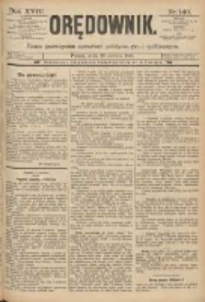 Orędownik: pismo poświęcone sprawom politycznym i sp&oacute;łecznym 1888.06.20 R.18 Nr140