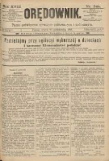 Orędownik: pismo poświęcone sprawom politycznym i sp&oacute;łecznym 1888.10.23 R.18 Nr244