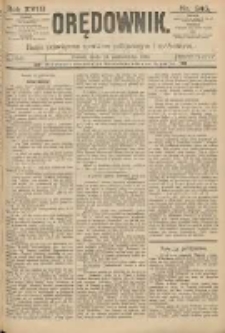 Orędownik: pismo poświęcone sprawom politycznym i sp&oacute;łecznym 1888.10.24 R.18 Nr245