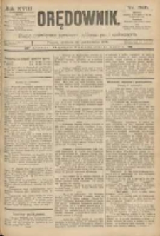 Orędownik: pismo poświęcone sprawom politycznym i sp&oacute;łecznym 1888.10.28 R.18 Nr249