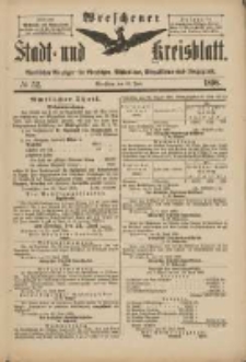 Wreschener Stadt und Kreisblatt: amtlicher Anzeiger f&uuml;r Wreschen, Miloslaw, Strzalkowo und Umgegend 1898.06.22 Nr52