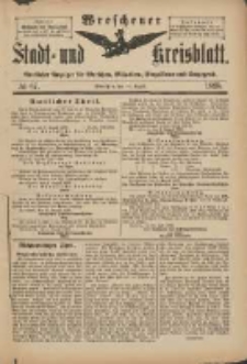 Wreschener Stadt und Kreisblatt: amtlicher Anzeiger für Wreschen, Miloslaw, Strzalkowo und Umgegend 1898.08.13 Nr67