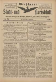 Wreschener Stadt und Kreisblatt: amtlicher Anzeiger f&uuml;r Wreschen, Miloslaw, Strzalkowo und Umgegend 1898.09.04 Nr74