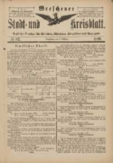 Wreschener Stadt und Kreisblatt: amtlicher Anzeiger f&uuml;r Wreschen, Miloslaw, Strzalkowo und Umgegend 1898.10.01 Nr82