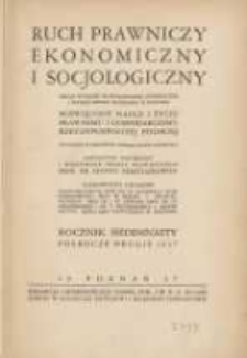 Ruch Prawniczy Ekonomiczny i Socjologiczny: organ Wydziału Prawno-Ekonomicznego Uniwersytetu i Wyższej Szkoły Handlowej w Poznaniu: poświęcony nauce i życiu prawnemu i gospodarczemu Rzeczypospolitej Polskiej 1937 R.17 II p&oacute;łrocze