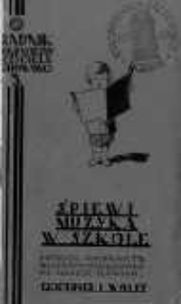 Śpiew i muzyka w szkole. Katalog wydawnictw własnych i posiadanych na składzie głównym