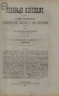 Przegląd Kościelny: pismo miesięczne poświęcone nauce katolickiej i życiu kościelnemu 1888 kwiecień R.10