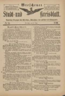Wreschener Stadt und Kreisblatt: amtlicher Anzeiger für Wreschen, Miloslaw, Strzalkowo und Umgegend 1899.06.21 Nr51