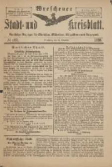 Wreschener Stadt und Kreisblatt: amtlicher Anzeiger für Wreschen, Miloslaw, Strzalkowo und Umgegend 1899.12.16 Nr103