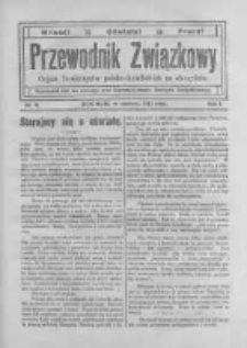 Przewodnik Związkowy: organ towarzystw polsko - katolickich na obczyźnie. 1914 R.1 nr6
