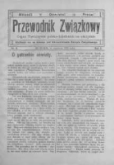 Przewodnik Związkowy: organ towarzystw polsko - katolickich na obczyźnie. 1915 R.2 nr6