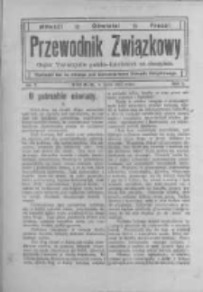 Przewodnik Związkowy: organ towarzystw polsko - katolickich na obczyźnie. 1915 R.2 nr7