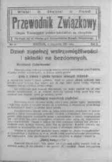 Przewodnik Związkowy: organ towarzystw polsko - katolickich na obczyźnie. 1915 R.2 nr11
