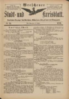 Wreschener Stadt und Kreisblatt: amtlicher Anzeiger f&uuml;r Wreschen, Miloslaw, Strzalkowo und Umgegend 1898.04.20 Nr34