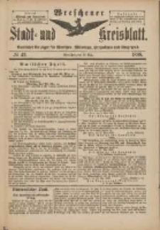 Wreschener Stadt und Kreisblatt: amtlicher Anzeiger f&uuml;r Wreschen, Miloslaw, Strzalkowo und Umgegend 1898.05.18 Nr42