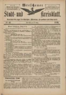 Wreschener Stadt und Kreisblatt: amtlicher Anzeiger für Wreschen, Miloslaw, Strzalkowo und Umgegend 1898.05.18 Nr42