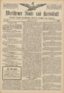 Wreschener Stadt und Kreisblatt: amtlicher Anzeiger f&uuml;r Wreschen, Miloslaw, Strzalkowo und Umgegend 1907.05.04 Nr54