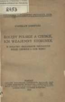 Kolędy polskie a czeskie, ich wzajemny stosunek; w dodatku: kilkanaście nieznanych kolęd czeskich z XVIII w.