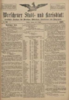 Wreschener Stadt und Kreisblatt: amtlicher Anzeiger für Wreschen, Miloslaw, Strzalkowo und Umgegend 1918.08.06 Nr92