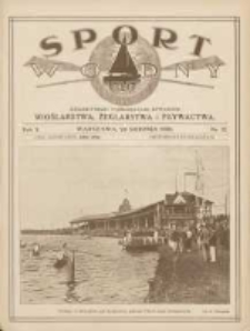 Sport Wodny: czasopismo poświęcone sprawom wioślarstwa, żeglarstwa i pływactwa 1926.08.25 R.2 Nr12