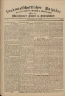 Landwirtschaftlicher Ratgeber: Zeitung f&uuml;r Ackerbau, Viehzucht u. Milchwirtschaft: Beilage zum Wreschener Stadt- u. Kreisblatt 1911.02.11 Nr7