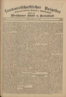 Landwirtschaftlicher Ratgeber: Zeitung f&uuml;r Ackerbau, Viehzucht u. Milchwirtschaft: Beilage zum Wreschener Stadt- u. Kreisblatt 1911.03.04 Nr10