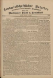Landwirtschaftlicher Ratgeber: Zeitung f&uuml;r Ackerbau, Viehzucht u. Milchwirtschaft: Beilage zum Wreschener Stadt- u. Kreisblatt 1911.05.20 Nr21