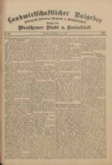 Landwirtschaftlicher Ratgeber: Zeitung f&uuml;r Ackerbau, Viehzucht u. Milchwirtschaft: Beilage zum Wreschener Stadt- u. Kreisblatt 1911.06.17 Nr25