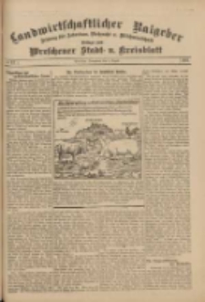 Landwirtschaftlicher Ratgeber: Zeitung f&uuml;r Ackerbau, Viehzucht u. Milchwirtschaft: Beilage zum Wreschener Stadt- u. Kreisblatt 1911.08.05 Nr32