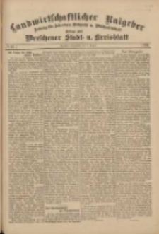 Landwirtschaftlicher Ratgeber: Zeitung f&uuml;r Ackerbau, Viehzucht u. Milchwirtschaft: Beilage zum Wreschener Stadt- u. Kreisblatt 1911.08.12 Nr33