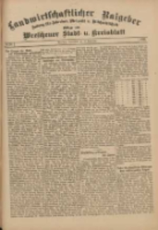 Landwirtschaftlicher Ratgeber: Zeitung f&uuml;r Ackerbau, Viehzucht u. Milchwirtschaft: Beilage zum Wreschener Stadt- u. Kreisblatt 1911.09.16 Nr38