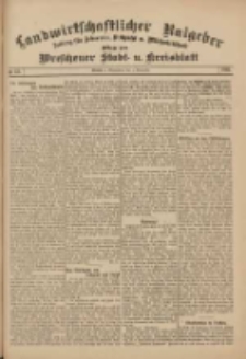 Landwirtschaftlicher Ratgeber: Zeitung f&uuml;r Ackerbau, Viehzucht u. Milchwirtschaft: Beilage zum Wreschener Stadt- u. Kreisblatt 1911.11.04 Nr45