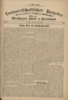 Landwirtschaftlicher Ratgeber: Zeitung f&uuml;r Ackerbau, Viehzucht u. Milchwirtschaft: Beilage zum Wreschener Stadt- u. Kreisblatt 1911.12.23 Nr52