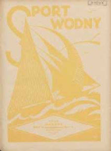 Sport Wodny: dwutygodnik poświęcony sprawom wioślarstwa, żeglarstwa i pływactwa 1929.03 R.5 Nr4