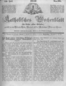 Katholisches Wochenblatt f&uuml;r Leser aller St&auml;nde zun&auml;chst f&uuml;r die Di&ouml;cesen Culm, Ermeland und das Erzbisthum Posen und Gnesen. 1849.07.14 No28