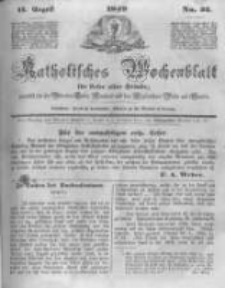 Katholisches Wochenblatt für Leser aller Stände zunächst für die Diöcesen Culm, Ermeland und das Erzbisthum Posen und Gnesen. 1849.08.11 No32