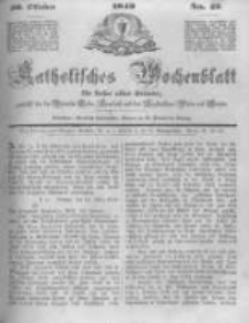 Katholisches Wochenblatt f&uuml;r Leser aller St&auml;nde zun&auml;chst f&uuml;r die Di&ouml;cesen Culm, Ermeland und das Erzbisthum Posen und Gnesen. 1849.10.20 No42