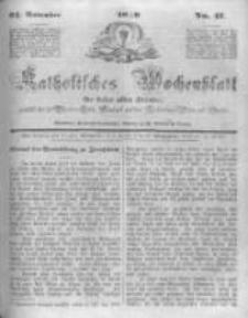Katholisches Wochenblatt f&uuml;r Leser aller St&auml;nde zun&auml;chst f&uuml;r die Di&ouml;cesen Culm, Ermeland und das Erzbisthum Posen und Gnesen. 1849.11.24 No47