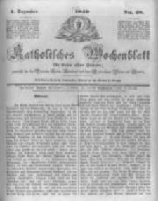 Katholisches Wochenblatt f&uuml;r Leser aller St&auml;nde zun&auml;chst f&uuml;r die Di&ouml;cesen Culm, Ermeland und das Erzbisthum Posen und Gnesen. 1849.12.01 No48