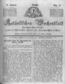 Katholisches Wochenblatt f&uuml;r Leser aller St&auml;nde zun&auml;chst f&uuml;r die Di&ouml;cesen Culm, Ermeland und das Erzbisthum Posen und Gnesen. 1850.01.05 No1