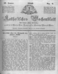Katholisches Wochenblatt f&uuml;r Leser aller St&auml;nde zun&auml;chst f&uuml;r die Di&ouml;cesen Culm, Ermeland und das Erzbisthum Posen und Gnesen. 1850.01.19 No3