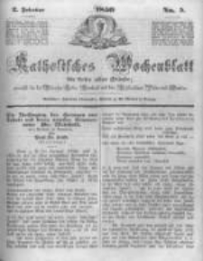 Katholisches Wochenblatt für Leser aller Stände zunächst für die Diöcesen Culm, Ermeland und das Erzbisthum Posen und Gnesen. 1850.02.02 No5