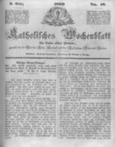 Katholisches Wochenblatt f&uuml;r Leser aller St&auml;nde zun&auml;chst f&uuml;r die Di&ouml;cesen Culm, Ermeland und das Erzbisthum Posen und Gnesen. 1850.03.09 No10