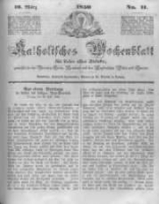Katholisches Wochenblatt f&uuml;r Leser aller St&auml;nde zun&auml;chst f&uuml;r die Di&ouml;cesen Culm, Ermeland und das Erzbisthum Posen und Gnesen. 1850.03.16 No11