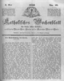 Katholisches Wochenblatt f&uuml;r Leser aller St&auml;nde zun&auml;chst f&uuml;r die Di&ouml;cesen Culm, Ermeland und das Erzbisthum Posen und Gnesen. 1850.05.04 No18