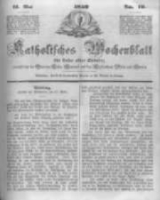 Katholisches Wochenblatt f&uuml;r Leser aller St&auml;nde zun&auml;chst f&uuml;r die Di&ouml;cesen Culm, Ermeland und das Erzbisthum Posen und Gnesen. 1850.05.11 No19