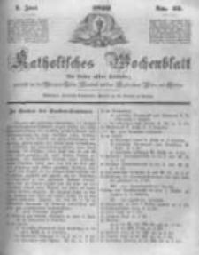 Katholisches Wochenblatt f&uuml;r Leser aller St&auml;nde zun&auml;chst f&uuml;r die Di&ouml;cesen Culm, Ermeland und das Erzbisthum Posen und Gnesen. 1850.06.01 No22