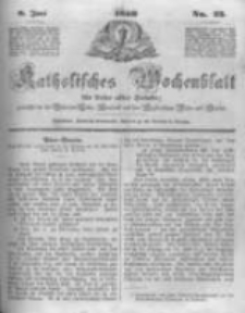 Katholisches Wochenblatt f&uuml;r Leser aller St&auml;nde zun&auml;chst f&uuml;r die Di&ouml;cesen Culm, Ermeland und das Erzbisthum Posen und Gnesen. 1850.06.08 No23