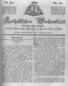 Katholisches Wochenblatt für Leser aller Stände zunächst für die Diöcesen Culm, Ermeland und das Erzbisthum Posen und Gnesen. 1850.06.15 No24