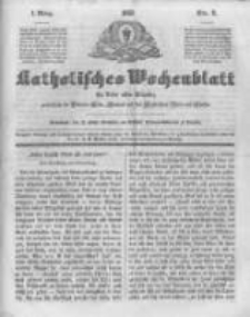 Katholisches Wochenblatt f&uuml;r Leser aller St&auml;nde zun&auml;chst f&uuml;r die Di&ouml;cesen Culm, Ermeland und das Erzbisthum Posen und Gnesen. 1851.03.01 No9